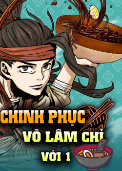 Chinh Phục Võ Lâm Chỉ Với Một Tô Mỳ-thumb Smanga